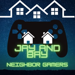 Jay And Bay Neighbor Gamers (Video Game Podcast)