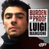 Introducing 'Burden of Proof: Luigi Mangione'