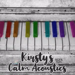 z_Kirsty's Calm Acoustics