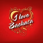I Love Bachata