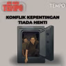 Konflik Kepentingan Tiada Henti