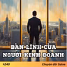 #240. Điều gì tạo nên bản lĩnh kinh doanh?