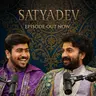 BECOMING RAO BAHADUR w/ SATYADEV | EP #138