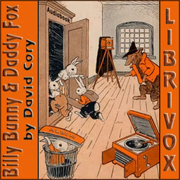 Billy Bunny and Daddy Fox by David Cory (1872 - 1966)