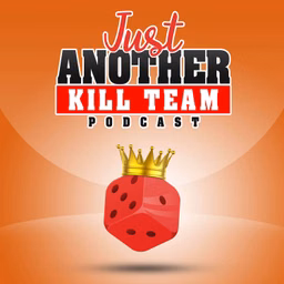 Just Another Kill Team Podcast