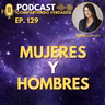 E129. Mujeres y Hombres