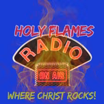Holy Flames Radio
