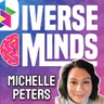 Diverse Minds Episode 7: Michelle Peters, Director, Digital Analysis and Strategy at Ovintiv