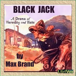 Black Jack by Max Brand (1892 - 1944)
