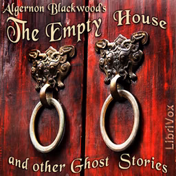 Empty House and Other Ghost Stories
