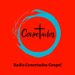 Radio Conectados Gospel