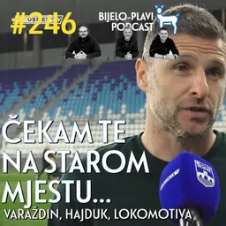 #246: Čekam te na starom mjestu…