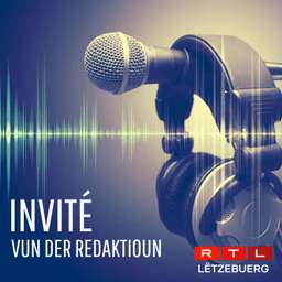 RTL - Invité vun der Redaktioun