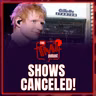 Ed Sheeran’s Gillette Stadium Concerts Canceled