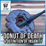 Donut of Death & Definition of Insanity | SOTG 1346