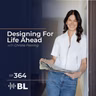 Designing For Life Ahead with Christie Fleming