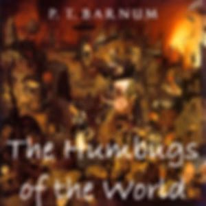 Humbugs of the World, The by P. T. Barnum (1810 - 1891)