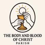 The Body and Blood of Christ Parish
