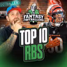 Fantasy Football - Top 10 RB Rankings + Trash Talkers - Podcast for 8/12