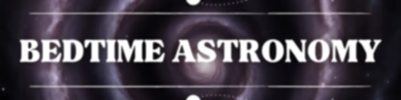 Bedtime Astronomy