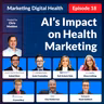 AI’s Impact on Health Marketing