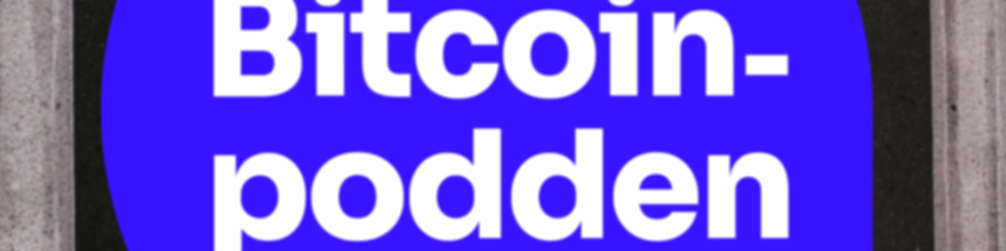 Bitcoinpodden