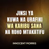 JINSI YA KUWA NA URAFIKI WA KARIBU NA ROHO MTAKATIFU - Innocent Morris