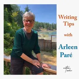 P114 Writing Tips with Arleen Paré