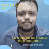 T5 Episodio 74: Lo que no se habla del Suicidio con Luis Duarte
