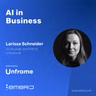 AI Deployment at Retail Speed - with Larissa Schneider of Unframe