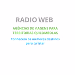 RADIO WEB AGENCIAS DE VIAGENS PARA TERRITORIAS QUILOMBOLAS