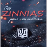 Cinq zinnias pour mon inconnu - Marie-France Clerc