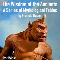 Wisdom of the Ancients, A Series of Mythological Fables