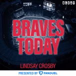 Braves Today