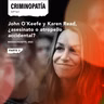 161. John O´Keefe y Karen Read, ¿asesinato o atropello accidental? - Parte 2