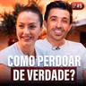 COMO PERDOAR DE VERDADE SEM CARREGAR MÁGOA? | Entra Pra Ficar #5