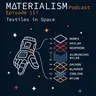 Episode 117: Textiles in Space