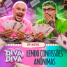 #230 - Lendo confissões anônimas