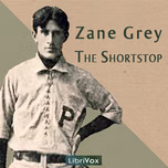Shortstop, The by Zane Grey (1872 - 1939)