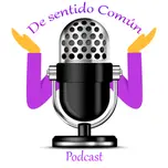 Podcast De sentido comun