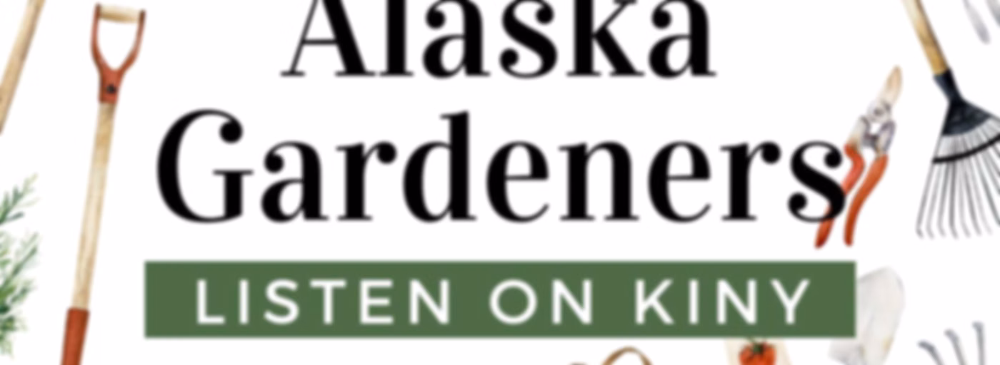 Conversations with Alaska Gardeners