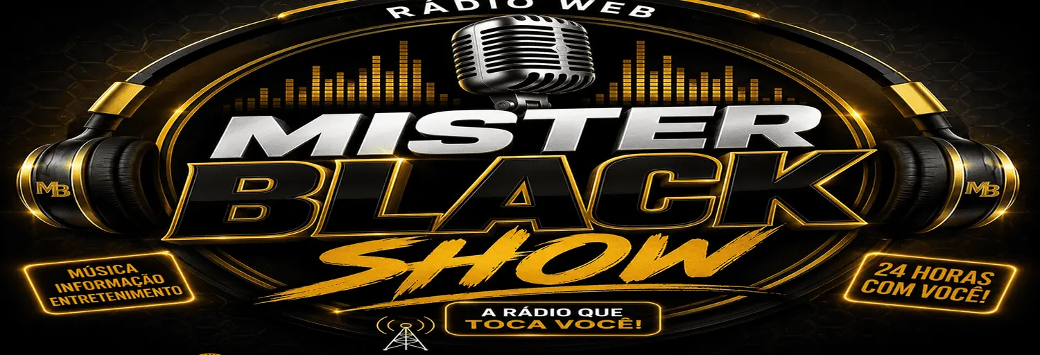 RADIO MISTER BLACK SHOW  A NOVA WEB RADIO DE SÃO PAULO