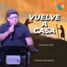 VUELVE A CASA (LUCAS 15:11-32)