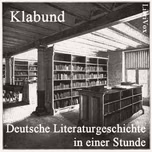 Deutsche Literaturgeschichte in einer Stunde by Klabund (1890 - 1928)