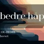 08 Et bedre håp | Større og bedre | Magnus Nebdal
