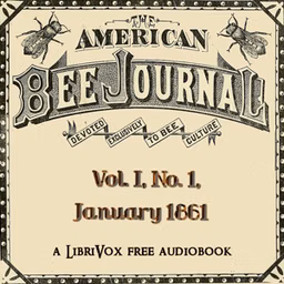 American Bee Journal, Vol. I, No. 1, January 1861, The by Various