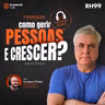 Franquia: como gerir pessoas e crescer? Com Marco Sinocco