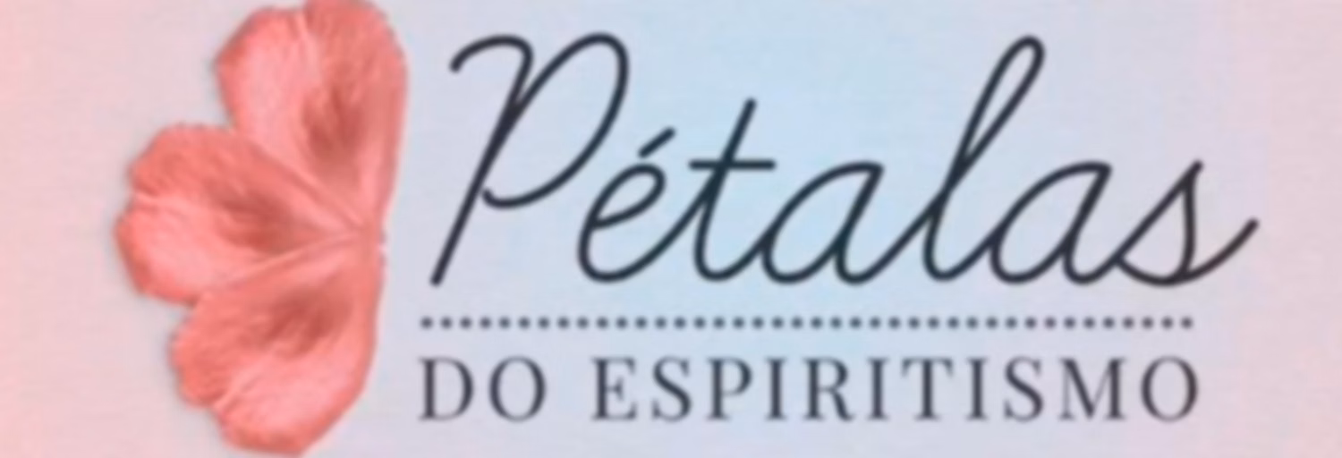 Pétalas do Espiritismo