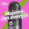 03. Mujeres con energía - Échale Corriente