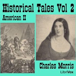 Historical Tales, Vol II: American II